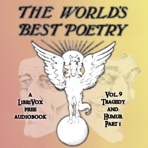 Download The World's Best Poetry, Volume 9 (Part 1): Tragedy and Humor - Bliss Carman file in ePub
