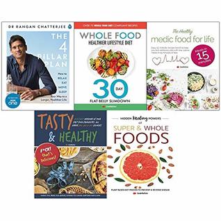 Download Rangan chatterjee 4 pillar plan, whole food healthier lifestyle diet, healthy medic food, tasty and healthy, hidden healing powers 5 books collection set - Rangan Chatterjee file in PDF