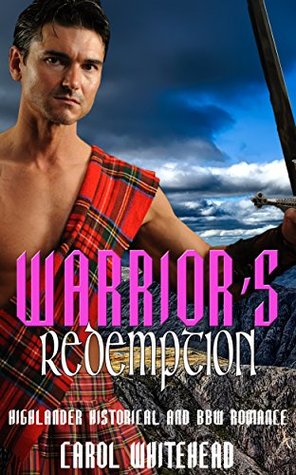 Download A Warrior’s Redemption: Highlander and BBW Romance - Carol Whitehead file in ePub