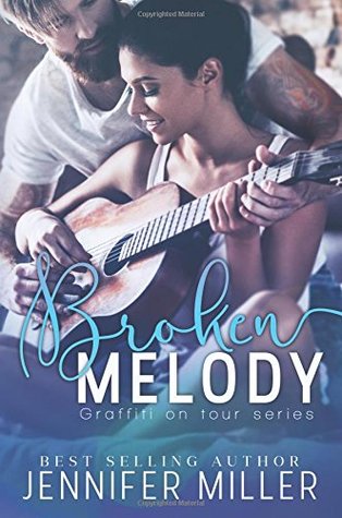 Download Broken Melody (Graffiti On Tour Series) (Volume 1) - Jennfer Miller file in PDF