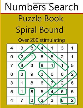 Full Download Numbers Search Puzzle Book Spiral Bound: Hours of brain-boosting entertainment for adults and kids - ben dawika | ePub
