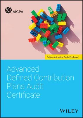 Read Advanced Defined Contribution Plans Audit Certificate - AICPA | ePub