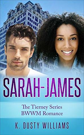 Download Sarah-James: BWWM romance (The Tierney Series Book 1) - K. Dusty Williams file in PDF