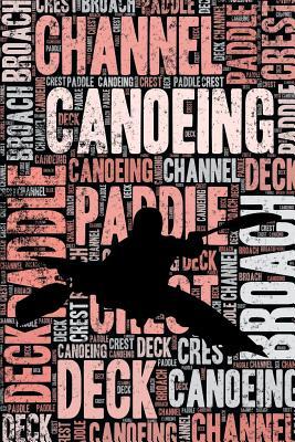 Read Womens Canoeing Journal: Cool Blank Lined Womens Canoeing Lovers Notebook for Canoeist and Coach -  file in PDF