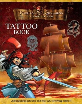 Read Online Pirates of the Caribbean (Disney Tattoo Book S.) - Unknown file in ePub