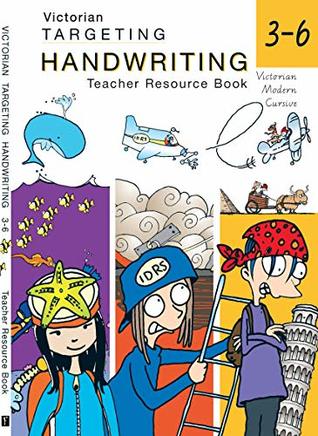 Full Download VIC Targeting Handwriting Teacher Resource Book Years 3-6 - Jane & Young, Susan Pinsker | ePub