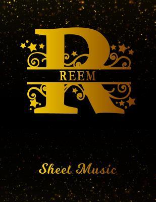 Full Download Reem Sheet Music: Personalized Name Letter R Blank Manuscript Notebook Journal Instrument Composition Book for Musician & Composer 12 Staves per Page Staff Line Notepad & Notation Guide Create, Compose & Write Creative Songs -  file in PDF
