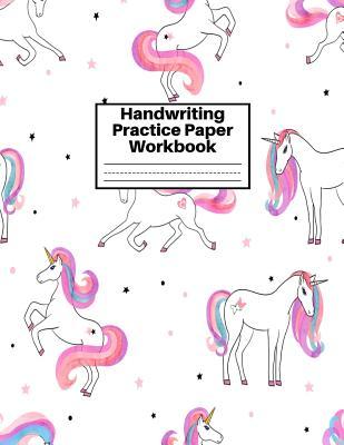 Read Online Handwriting Practice Paper Workbook: Cute Unicorn Matte Cover Large 8.5 x 11 Blank Lined Sheets Journal Notebook for Writing Improvement Exercises - Perfect for Preschool, Kindergarten, Grade School Kids (1st, 2nd, 3rd and 4th) and Adults Design Code BW - Angie Eaton | ePub