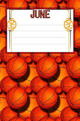 Full Download Basketball Life June: College Ruled Composition Book - Shelby Pennington file in PDF