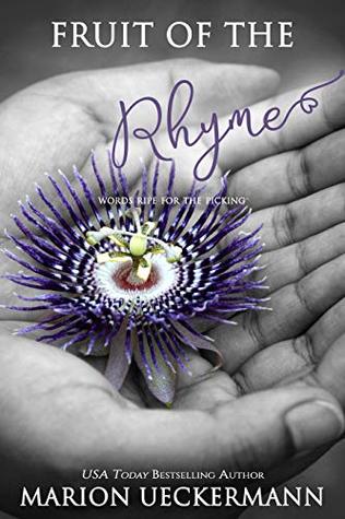 Read Online Fruit of the Rhyme: Words Ripe for the Picking (Glimpses Through Poetry Book 4) - Marion Ueckermann file in PDF
