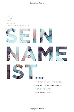 Download His Name Is: A German Love God Greatly Study Journal - Love God Greatly | ePub