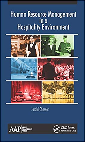 Read Human Resource Management in a Hospitality Environment - Jerald W. Chesser file in ePub
