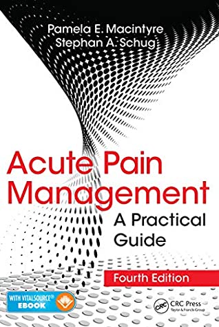 Read Acute Pain Management: A Practical Guide, Fourth Edition - Pamela E. Macintyre | ePub