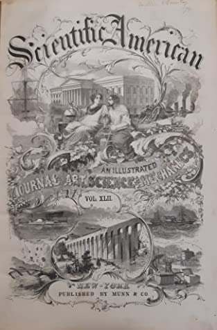 Download Scientific American, Vol. XLII: An Illustrated Journal of Art, Science, and Mechanics; January 3, 1880 - 12 June 1880 - Scientific American file in PDF