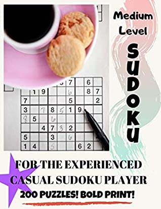 Read Online MEDIUM LEVEL SUDOKU: FOR THE EXPERIENCED CASUAL SUDOKU PLAYER - Michael Adamo file in PDF