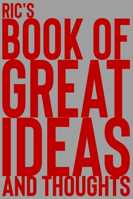 Download Ric's Book of Great Ideas and Thoughts: 150 Page Dotted Grid and individually numbered page Notebook with Colour Softcover design. Book format: 6 x 9 in - 2 Scribble file in PDF