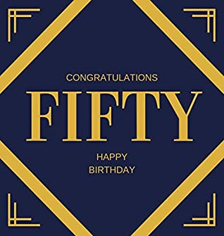 Full Download Happy 50th Birthday Guest Book (Hardcover): Happy 50th Birthday Guest book, party and birthday celebrations decor, memory book, scrapbook, fifty  celebration guestbook, celebration parties - Lulu and Bell file in ePub