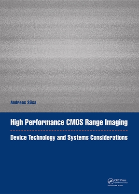 Download High Performance CMOS Range Imaging: Device Technology and Systems Considerations - Andreas Suss file in PDF